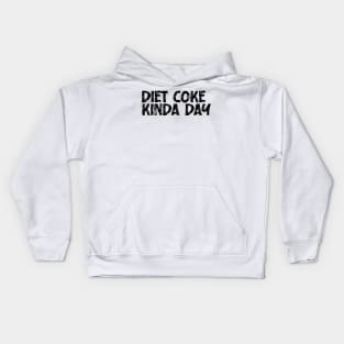 Diet Coke Kinda Day Kids Hoodie